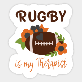 Rugby is my therapist Sticker